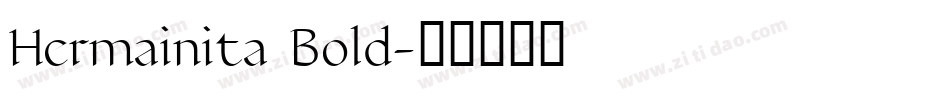 Hermainita Bold字体转换